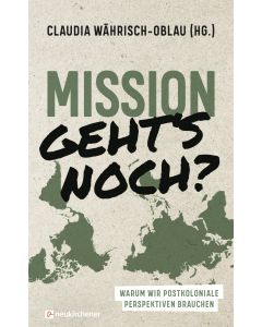 Mission - geht's noch?