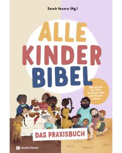 Alle-Kinder-Bibel - Das Praxisbuch
