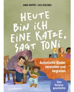 Heute bin ich eine Katze, sagt Toni