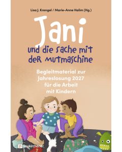 Jani und die Sache mit der Mutmaschine
