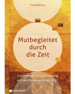 Mutbegleitet durch die Zeit