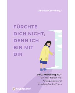 Fürchte dich nicht, denn ich bin mit dir