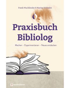 Praxisbuch Bibliolog