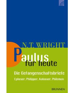 Paulus für heute – die Gefangenschaftsbriefe