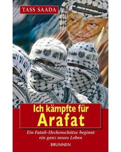 Ich kämpfte für Arafat