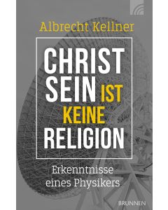 Christsein ist keine Religion