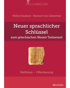 Neuer sprachlicher Schlüssel zum griechischen Neuen Testament