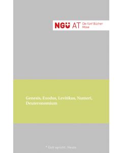 NGÜ AT: Die fünf Bücher Mose