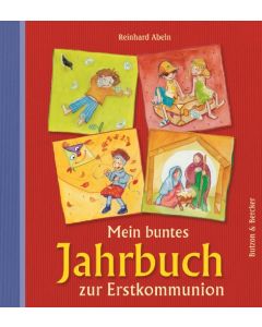 Mein buntes Jahrbuch zur Erstkommunion