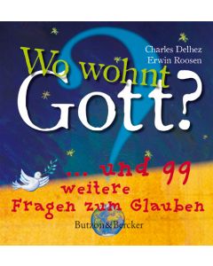 Wo wohnt Gott?