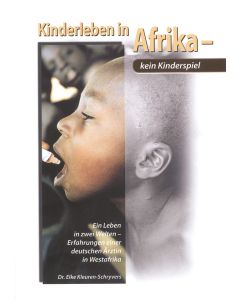 Kinderleben in Afrika - kein Kinderspiel