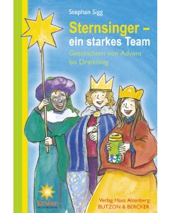 Sternsinger - Ein starkes Team