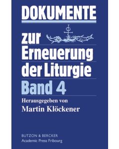 Dokumente zur Erneuerung der Liturgie