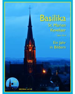 Basilika St. Marien Kevelaer 1864–2014