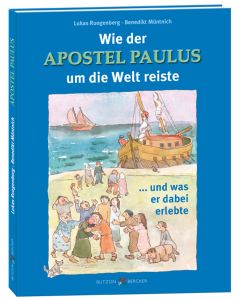 Wie der Apostel Paulus um die Welt reiste