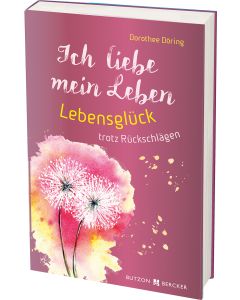 Ich liebe mein Leben