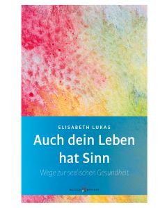 Auch dein Leben hat Sinn