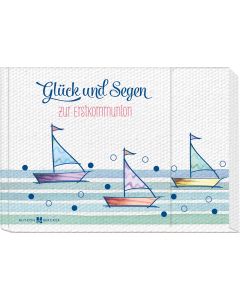 Glück und Segen zur Erstkommunion