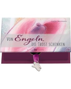 Von Engeln, die Trost schenken