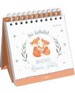 Sei behütet und beschützt, kleiner Schatz