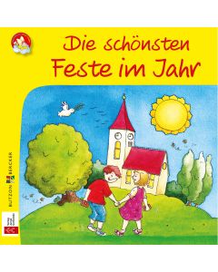Die schönsten Feste im Jahr