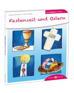 Fastenzeit und Ostern den Kindern erklärt