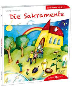 Die Sakramente den Kindern erklärt