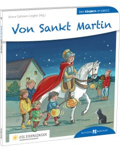 Von Sankt Martin den Kindern erzählt
