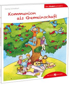 Kommunion als Gemeinschaft den Kindern erklärt