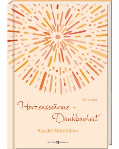 Herzenswärme – Dankbarkeit