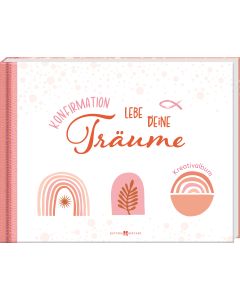 Konfirmation – Lebe deine Träume