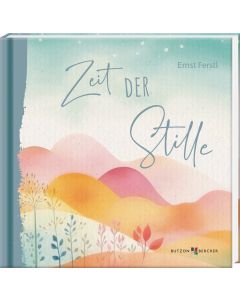 Zeit der Stille