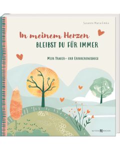 In meinem Herzen bleibst du für immer