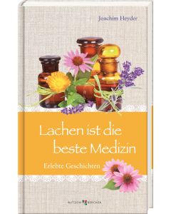 Lachen ist die beste Medizin