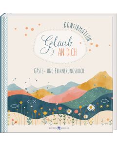 Konfirmation – Glaub an dich