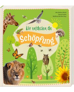 Wir entdecken die Schöpfung