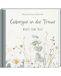 Geborgen in der Trauer