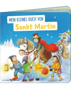 Mein kleines Buch von Sankt Martin