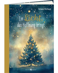 Ein Licht, das Hoffnung bringt