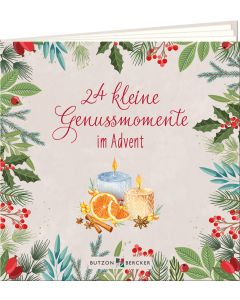 24 kleine Genussmomente im Advent
