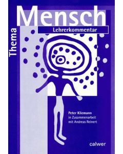 Thema: Mensch - Lehrerkommentar