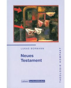 Theologie kompakt: Neues Testament
