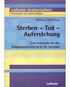 Sterben - Tod - Auferstehung