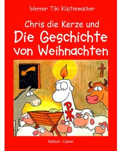 Chris, die Kerze und die Geschichte von Weihnachten