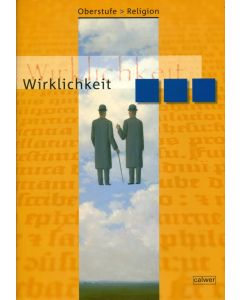 Oberstufe Religion - Wirklichkeit