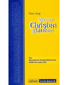 Woran Christen glauben