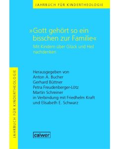 Jahrbuch für Kindertheologie Band 10: "Gott gehört so ein bisschen zur Familie"