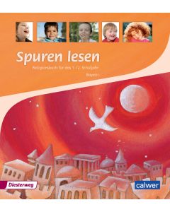 Spuren lesen 1/2 - Ausgabe 2015 für die Grundschulen in Bayern