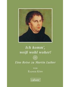 Ich komm, weiß wohl woher!