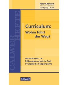 Curriculum: Wohin führt der Weg?